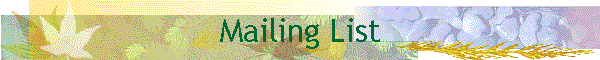 Mailing List