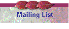 Mailing List