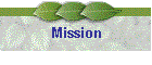 Mission